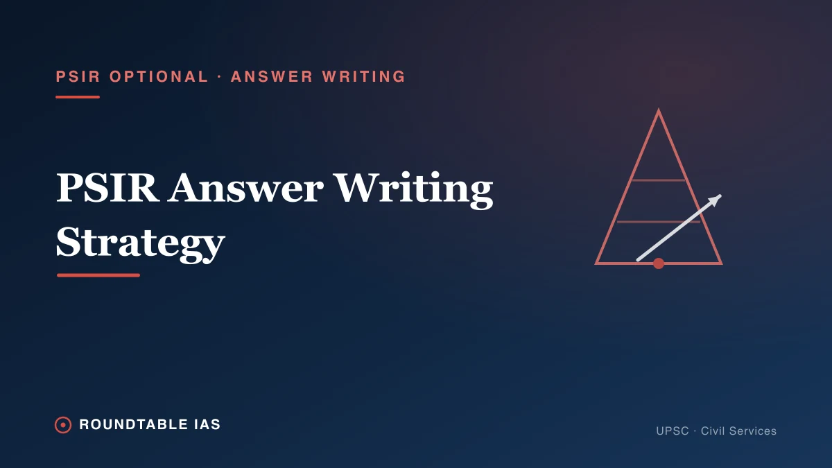 PSIR Answer Writing Strategy That Improves Marks