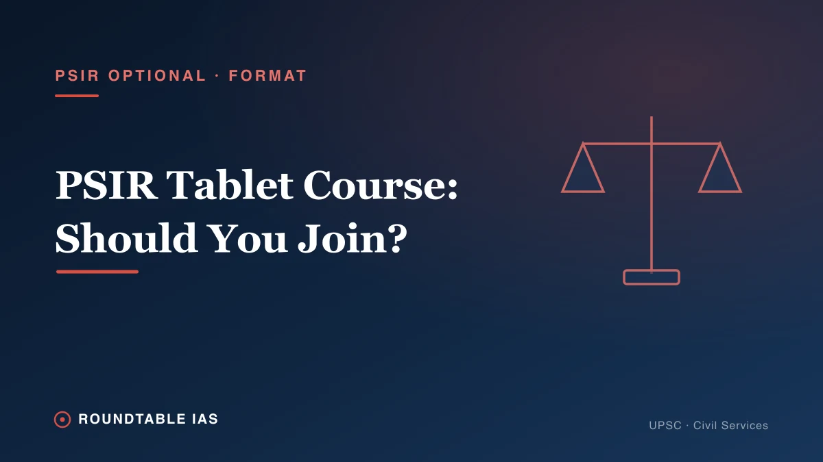 Should I Join a PSIR Optional Tablet Course or Not?